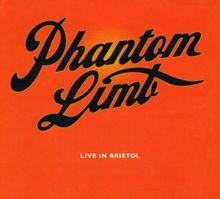 Phantom Limb: Live In Bristol, CD
