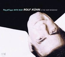 Rolf Kühn: Bouncing With Bud, CD