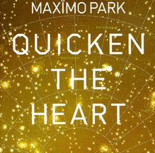 Maximo Park: Quicken The Heart, CD