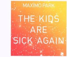 Maxi-CD: The Kids Are Sick Again, Maxi-CD