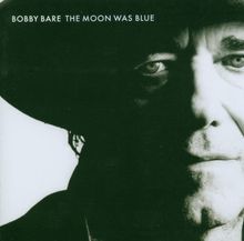 Bobby Sr. Bare: The Moon Was Blue, CD