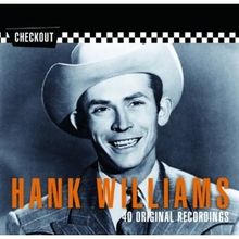 Hank Williams: 40 Original Recordings, 2 CDs