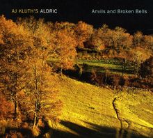 A. J. Kluth: Anvils & Broken Bells, CD