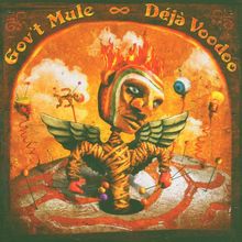 Gov't Mule: Deja Voodoo (Special European Set), 2 CDs