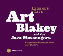 Art Blakey  (1919-1990): Legends Live: Sängerhalle Untertürkheim 1978, CD