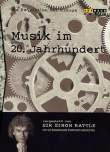 Simon Rattle - Musik im 20.Jahrhundert Vol.1-7, 7 DVDs