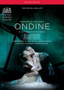Royal Ballet Covent Garden:Ondine (Henze), DVD