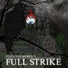 Full Strike  (Stefan Elmgren's): We Will Rise, CD