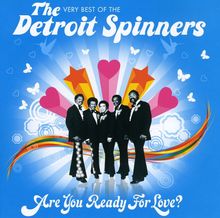 The Detroit Spinners: Are You Ready For Love?, CD