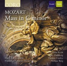 Wolfgang Amadeus Mozart (1756-1791): Messe KV 427 c-moll 
