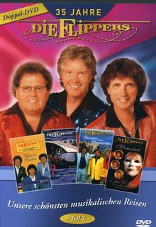 Flippers: 35 Jahre - Unsere schönsten musikalischen Reisen Teil 1, 2 DVDs