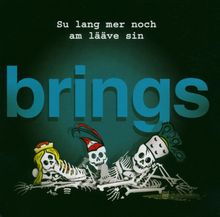 Brings: Su lang mer noch am lääve sin, CD