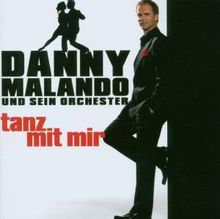 Danny Malando: Tanz mit mir, CD
