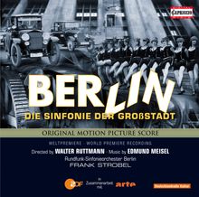 Edmund Meisel (1894-1930): Berlin - Die Sinfonie der Großstadt (Filmmusik), CD