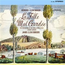 Louis Joseph Ferdinand Herold (1791-1833): La Fille mal gardee-Ballettmusik, 2 LPs