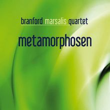 Branford Marsalis: Metamorphosen, CD