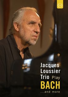 Jacques Loussier  (geb. 1934): Play Bach..And More-Live From St.Thomas's Church,Leipzig '04, DVD