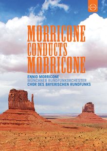 Ennio Morricone (geb. 1928): Morricone conducts Morricone, DVD