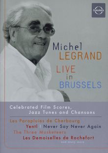 Michel Legrand  (geb. 1932): Live In Brussels 2005, DVD