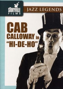 Cab Calloway  (1907-1994): Hi-De-Ho 1947, DVD