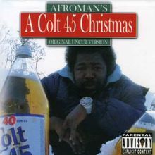 Afroman: Colt 45 Christmas, CD