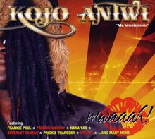 Kojo Antwi: Mwaaah!, CD