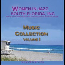 Women In Jazz South Florida: Vol. 1-Women In Jazz South Flo, CD