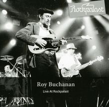 Roy Buchanan: Live At Rockpalast, CD