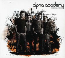 Alpha Academy: Imposible: Possible, CD