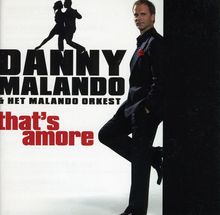 Danny Malando: That's Amore, CD