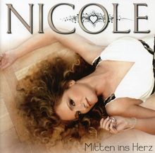 Nicole: Mitten ins Herz, CD