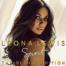 Leona Lewis: Spirit - The Deluxe Re-Edition (CD + DVD), CD