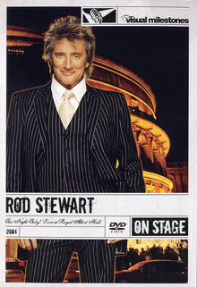 Rod Stewart: One Night Only! Live At Royal Albert Hall 2004, DVD