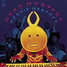 Herbie Hancock  (geb. 1940): Headhunters (180g), LP