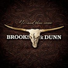 Brooks & Dunn: No. 1s...And Then Some, 2 CDs