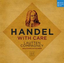 Georg Friedrich Händel (1685-1759): Handel with Care - Händel-Arien instrumental, CD