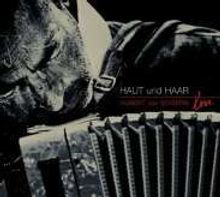 Hubert von Goisern: Haut und Haar: Live, 2 CDs