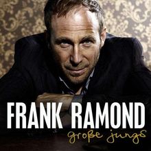 Frank Ramond: Große Jungs, CD