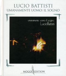 Lucio Battisti: Umanamente Uomo: Il Sog, CD