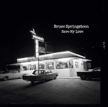 Bruce Springsteen: Save My Love/ Because The Night, Single 7