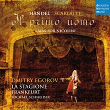 Dmitry Egorov - Il primo Uomo (Arien für Nicolini), CD