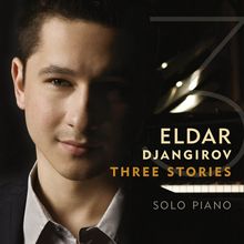Eldar Djangirov: Three Stories, CD