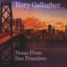 Rory Gallagher: Notes From San Francisco, 2 CDs