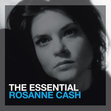 Rosanne Cash: The Essential Rosanne Cash, 2 CDs