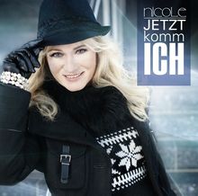 Nicole: Jetzt komm ich, CD
