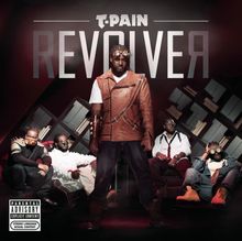 T-Pain: Revolver, CD