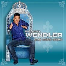 Michael Wendler: Was wäre wenn, Maxi-CD