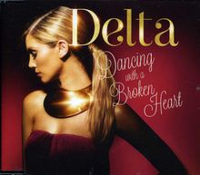 Delta: Dancing With A Broken Heart, Maxi-CD