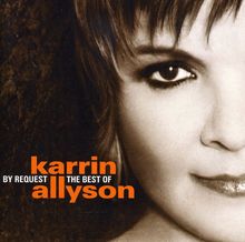 Karrin Allyson  (geb. 1963): By Request: The Very Best Of..., CD