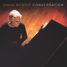 David Benoit  (geb. 1953): Conversation, CD